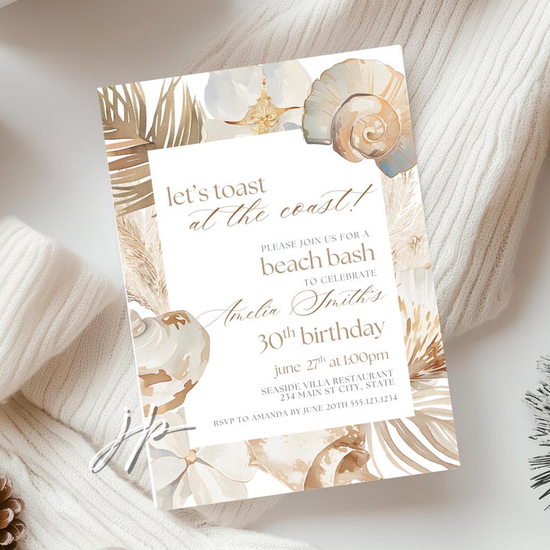 Toast At The Coast 30th Invite Womens Beach Birthday Party Invitation Editable Neutral Seashells 40th Invite Beach Bash Digital Download image 1