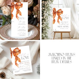 May include: A set of stationery featuring a watercolor orange ribbon bow illustration. The items include a menu, a welcome sign, and an invitation, all displaying text such as Fall in Love, Welcome to Amelia's Bridal Shower, and September 22nd 2025.