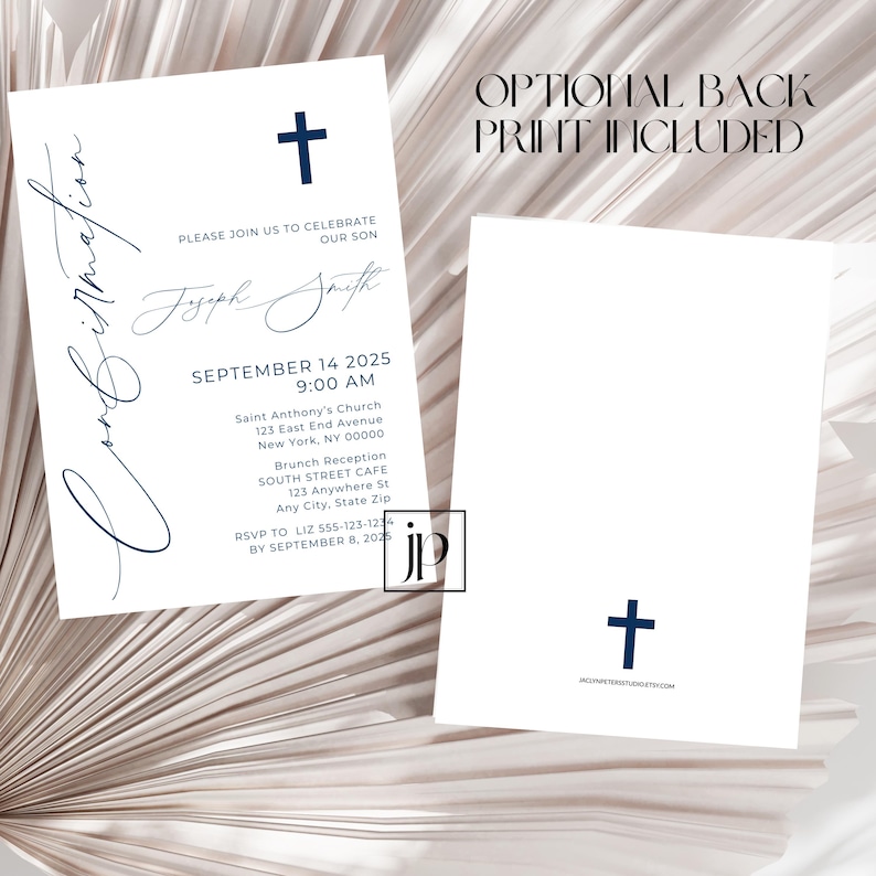 May include: Confirmation invitation with a blue cross on a white background. The invitation includes the name Joseph Smith, the date September 14, 2025, and the time 9:00 AM. It also includes the location of the event, Saint Anthony's Church, 123 East End Avenue, New York, NY 00000. The invitation also includes the location of the brunch reception, South Street Cafe, 123 Anywhere St, Any City, State Zip. The RSVP information is included as well: RSVP to Liz 555-123-1234 by September 8, 2025.