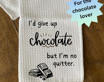 Chocolate Lover Waffle Weave Kitchen Towel, Funny Quote Decor