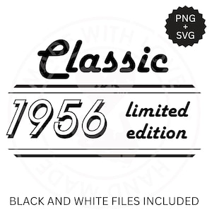 70th Birthday Shirt SVG: Classic 1956 Design (Digital Download)
