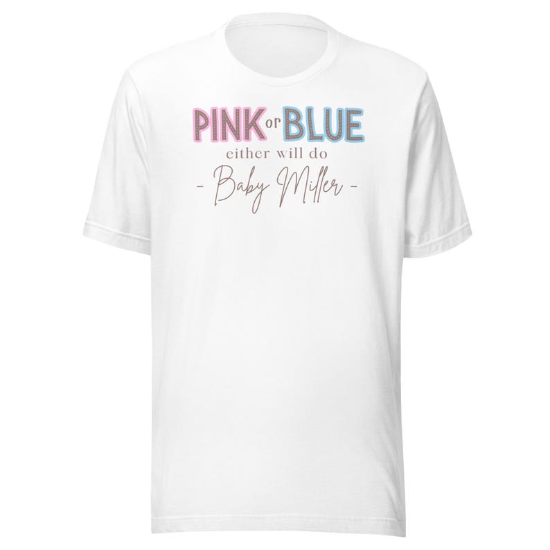 Gender Reveal Shirt Pink or Blue Tee Girl or Boy Top Mom and Dad