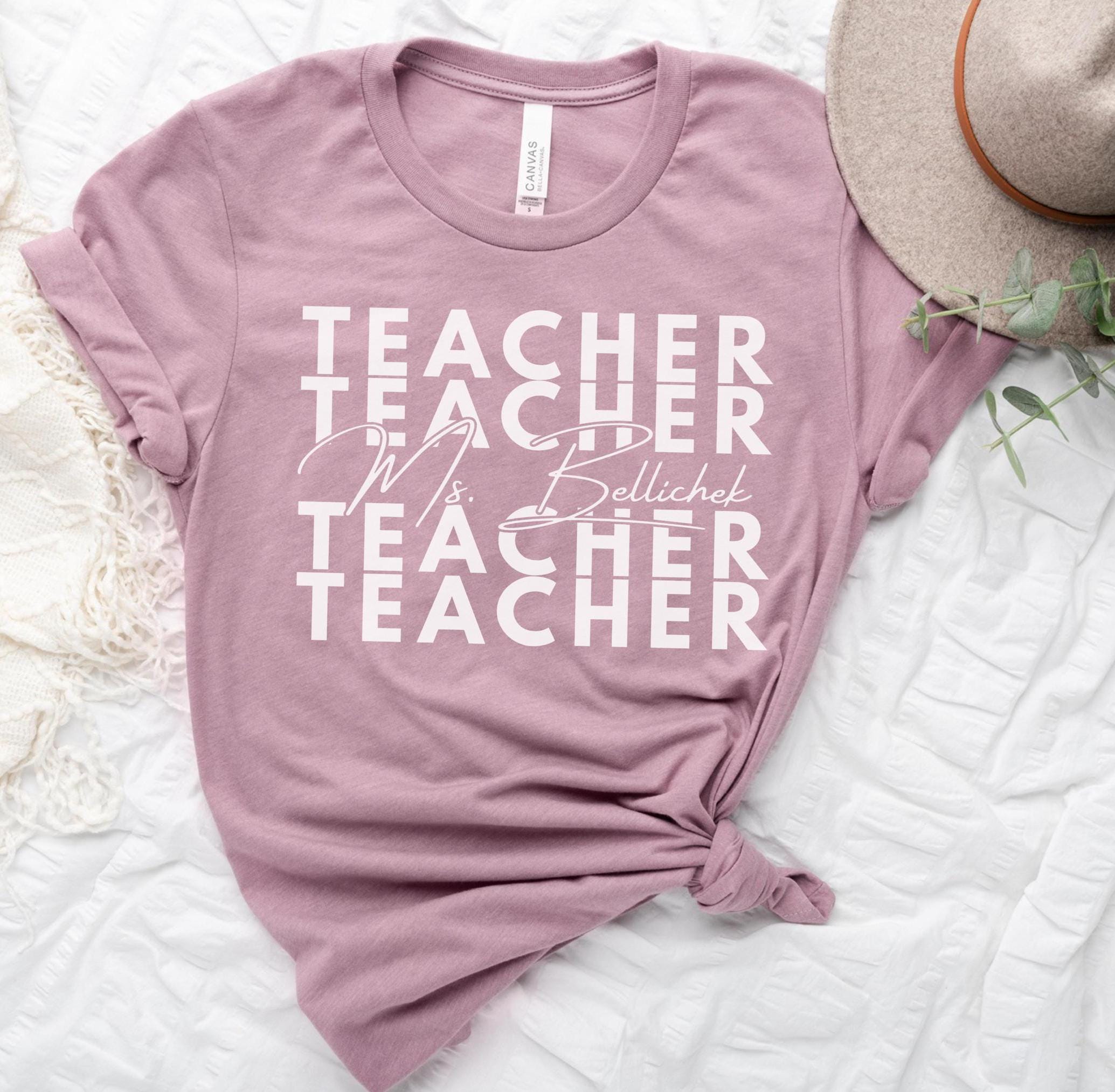 Custom Teacher Name Shirt Fun Teacher Gift Teacher Group Shirt