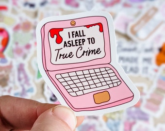 I Fall Asleep To True Crime Kindle Laptop Holographic Sticker