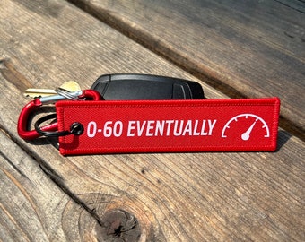 0-60 Eventually Jet Tag: Car & Motorcycle Keychain + Holographic Sticker