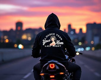 Motorcycle Hoodie | "Louder Than Your Mom Last Night" Graphic Print