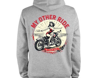 My Other Ride is Your Dad Hoodie, Motorcycle Rider Gift, Unisex Heavyweight Sweatshirt