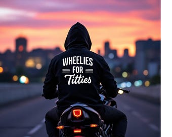 Wheelies For Titties | Motorcycle Heavyweight Hoodie | Riding gear, For Men and Woman Dirt Bike Motorbike Hoodies Gift for Him