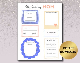 All About Mom, All About Mom Printable, All About Mom Interview, Mother's Day gift from kids