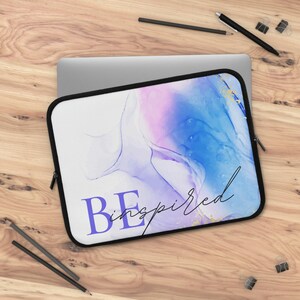 Laptop Sleeve -Be Inspired
