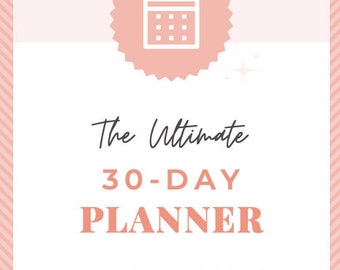 Ultimate 30 Day Planner Printable, Daily To Do List, Weekly Planner, Goal Setter, Schedule