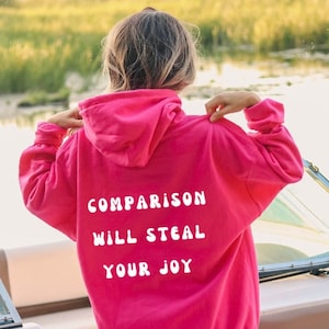 Comparison Will Steal Your Joy Hot Pink Retro Hoodie Sweatshirt, Trendy Hoodie, Aesthetic Hoodie, College Hoodie, Cute Hoodie