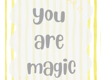 Set of 4 Nursery Wall Art Prints- "Just Keep Shinning", "You are Magic", "You are so Loved", "Everyday Magic Happens Here" Digital Download
