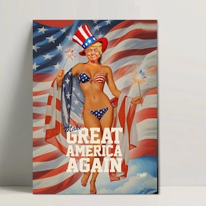 Puede incluir: Un póster que muestra a una persona con un bikini de estrellas y un sombrero de copa a juego, sosteniendo bengalas frente a una bandera estadounidense. El texto "Make GREAT AMERICA AGAIN" aparece en letras blancas y rojas abajo.