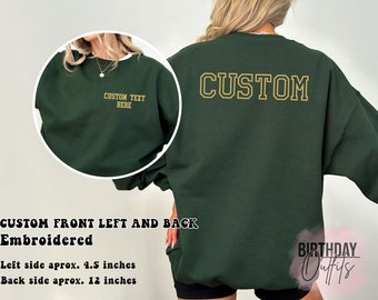 Custom Left side FRONT and BACK Embroidered Varsity Crewneck - Embroidery Crewneck- Custom Embroidery - Personalized Sweatshirt