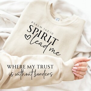 Spirit Lead Me Verse shirt, Christian sweatshirt, Aesthetic Bible Verse Shirt, Motivational Shirt, DTF Printed shirts