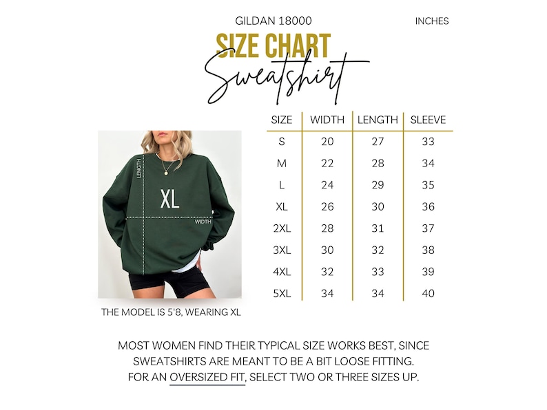 May include: Size chart for a Gildan 18000 sweatshirt, showing measurements in inches for width, length, and sleeve length for sizes S through 5XL. The chart includes a photo of a model wearing a size XL sweatshirt.