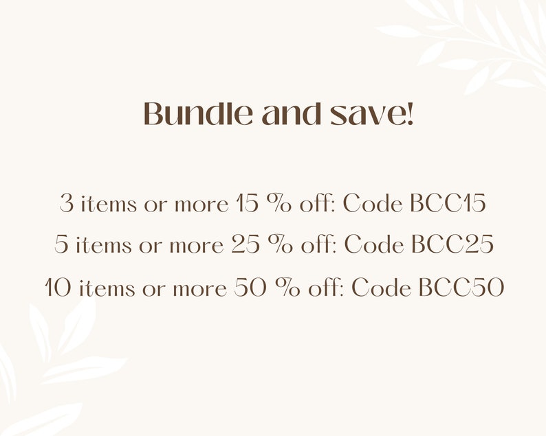 May include: Text graphic with a brown background and white text that reads "Bundle and save!" followed by three lines of text with discount codes for purchasing three, five, or ten items. The discount codes are BCC15, BCC25, and BCC50.