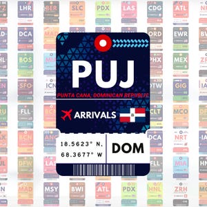 May include: A luggage tag design with the airport code PUJ for Punta Cana, Dominican Republic. The tag features the Dominican Republic flag, arrival information, and coordinates. Surrounded by other airport tags.