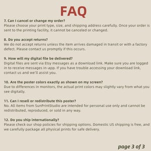 May include: A beige poster with the title "FAQ" in red. The poster lists answers to common questions about orders, returns, digital file delivery, color accuracy, reselling, and international shipping. The text "page 3 of 3" is at the bottom.
