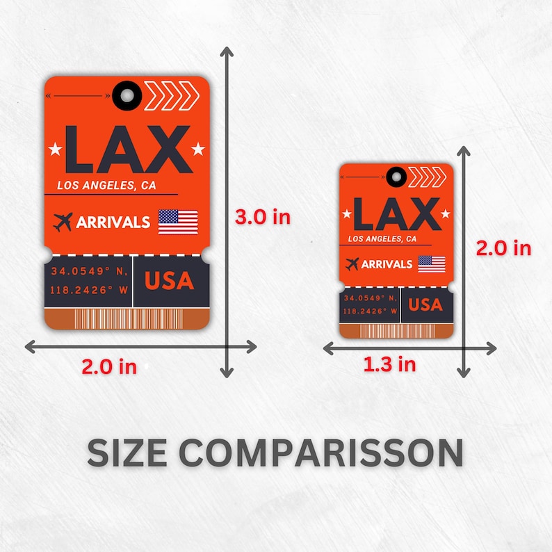 May include: Size comparison of two luggage tags. The larger tag is 3 inches tall and 2 inches wide. The smaller tag is 1.3 inches tall and 2 inches wide. Both tags are orange with black text and a white star on each side of the text "LAX" which stands for Los Angeles International Airport. The text "Los Angeles, CA" is below the airport code. The tags also include the text "Arrivals" with a small airplane icon and a small American flag. The tags also include the coordinates "34.0549 N. 118.2426 W" and the word "USA".