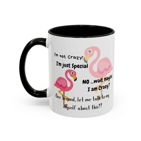 Crazy Flamingo - Accent Coffee Mug (11, 15oz)