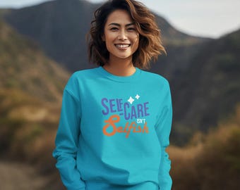 Self Care Sweatshirt, Self Love Sweatshirt, Long Sleeve Crewneck Sweatshirt, Cozy Positive Sweatshirt, Winter Comfy Sweatshirt