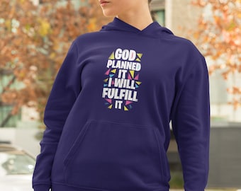 Christian Hoodie, God Planned It Hoodie, Faith Based Hoodie, Bible Verse Hoodie, Inspirational Hoodie, Jesus Hoodie