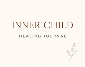 Inner Child Healing Journal | 7-Page Printable PDF | Shadow Work Prompts, Therapy Workbook, Mental Health Self-Care Journal