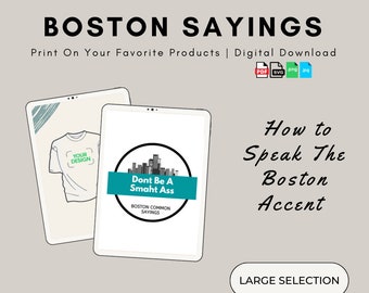 Funny Boston Sayings: "Don't Be A Smart Ass" - New England Slang Dialect Accent Lingo Phrases Translations Meanings - Novelty