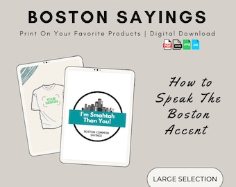 Funny Boston Sayings: "I'm Smarter Than You" - New England Slang Dialect Accent Lingo Phrases Translations Meanings - Novelty