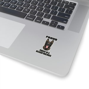 Belgian Malinois Sticker Belgian Malinois Owner Sticker for Dog Lover Proud Parent of Belgian Malinois