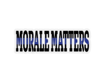 Thin Blue Line Sticker: Morale Matters, Police Support Decal