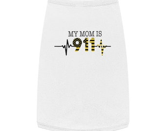 My Mom is 911 Dispatcher Pet Tank Top, Dog Mom Gift
