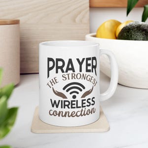 Prayer: The Strongest Wireless Connection Mug - Prayer Mug, Christian Gifts, Christian Mug, Christian Cup, Religious Gifts, Coffee Lover