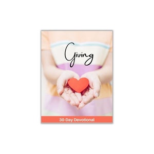 Giving: 30-Day Digital Devotional Bundle - Daily Devotional Journal, Digital Bible Study, Women Devotional Digital Daily Devotional