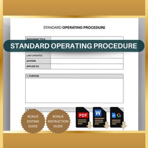 May include: A document titled "STANDARD OPERATING PROCEDURE" with fields for document title, date created, last updated, author, and applies to. Includes icons for PDF, Word, and Google Docs, along with "BONUS EDITING GUIDE" and "BONUS INSTRUCTION GUIDE" labels.