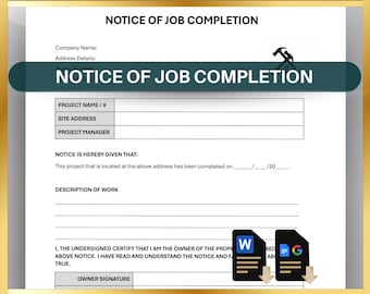 Notice of Job Completion, Construction Completion Form, Contractor Work Certificate, Editable Word, Google Docs & PDF