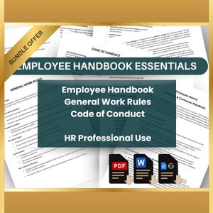 May include: A bundle offer for an employee handbook, general work rules, and code of conduct. The handbook is for HR professional use and includes downloadable PDF, Word, and Google Docs versions. The text on the image reads "Employee Handbook Essentials, General Work Rules, Code of Conduct, HR Professional Use, Employee & Contractor Handbook [Company Name]".