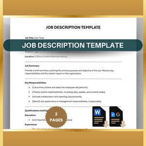 May include: A job description template with a gold background. The template is divided into sections with headings such as Job Title, Position Type, Location, Job Summary, Key Responsibilities, Qualifications and Experience, Education, and Experience. The template is designed to be used with Microsoft Word and Google Docs.