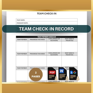 May include: A black and white printable team check-in record template with headings for team member, progress this week, challenges or blockers, and next week's priorities. The template is designed for a team meeting and includes a section for team name, manager name, and week of. The template is two pages long.
