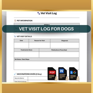 Dog Vet Visit Log: Health Record Template (PDF, Word & Google Docs)