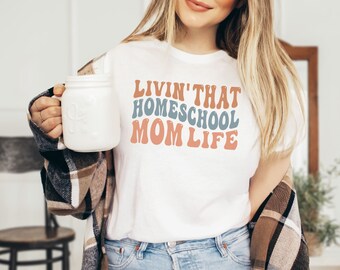 Homeschool Mom Shirt | Homeschool Shirt | Homeschool Mama | Homeschool Mom Gift | Homeschool T-shirt | Presents for Mom | Stay at Home Mom