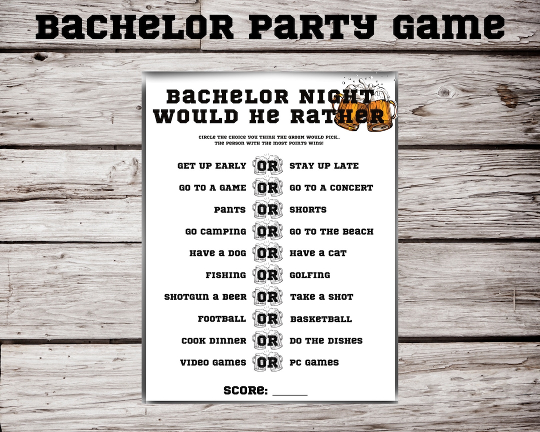 Bachelor Night Would He Rather, Would He Rather, Bachelor Party Games