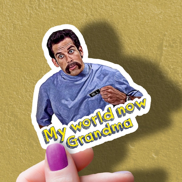 Super Poised Ben Stiller Happy Gilmore Hal L. Funny Sticker | Novelty Sticker | Comedy Gift | "My World Now, Grandma" Funny Quote Decal