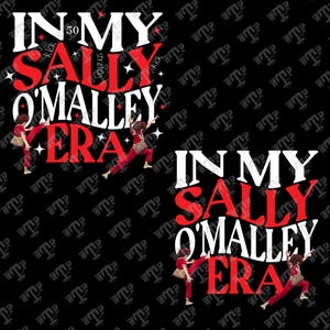 Op de afbeelding: Zwarte achtergrond met de tekst "IN MY SALLY O'MALLEY ERA" in wit en rood. De afbeelding bevat illustraties van een persoon in een rode outfit met een bruine afro. Het woord "kick" is ook aanwezig.