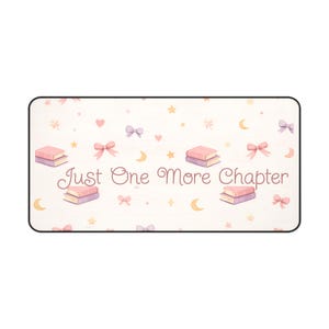 Just One More Chapter Desk Mat Book Lover Mouse Pad Cozy Reading Aesthetic Pastel Home Office Work From Home Cute Desk Setup Booktok Desk image 10