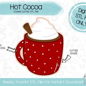 Hot Cocoa Cookie Cutter STL File - Christmas - Holidays - STL File - Instant Download - 3D Printed Cookie Cutter STL File