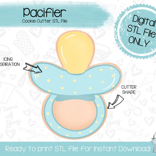 Pacifier Cookie Cutter STL File - Baby Shower - Instant Download - 3D Printed Cookie Cutter STL File