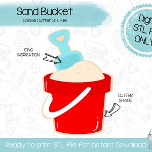 May include: A digital STL file for a cookie cutter in the shape of a red sand bucket with a blue shovel and sand inside. The text "Sand Bucket" and "Cookie Cutter STL File" is at the top of the image. The text "Digital STL File ONLY" is in a blue circle at the top right of the image. The text "Ready to print STL file for Instant Download!" is at the bottom of the image.